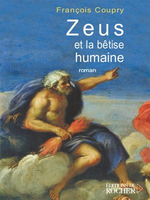 cover image of Zeus et la bêtise humaine